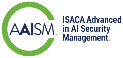 AAISM: Advanced in AI Security Management (ISACA)